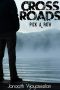 [Cross Roads 01] • Cross Roads · Pick a Path